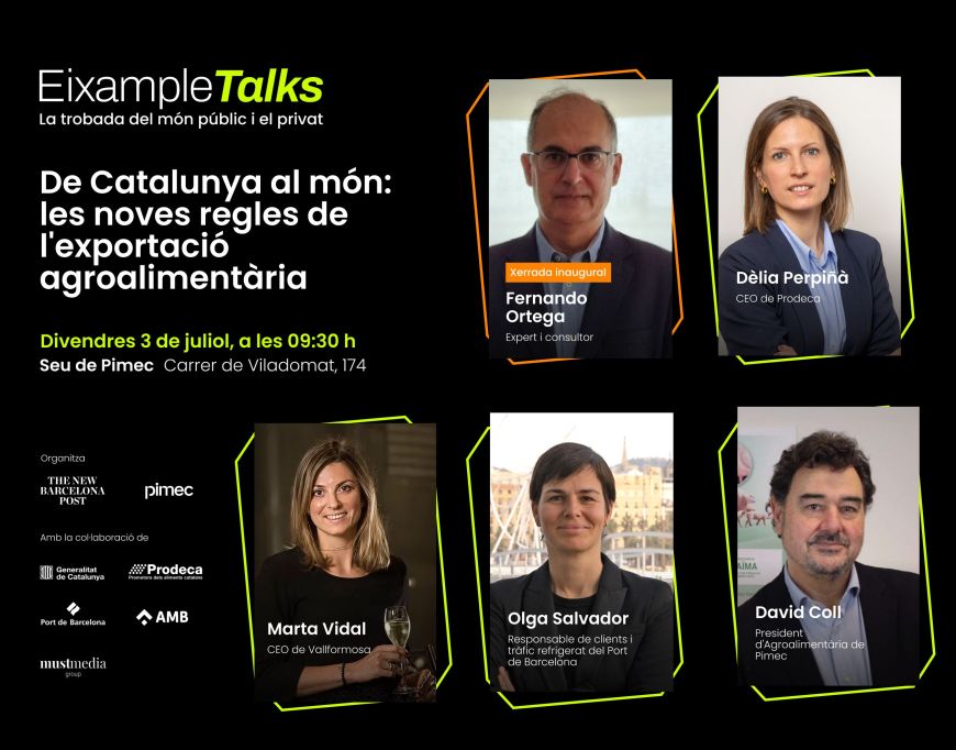 Eixample Talks | De Catalunya al món: Les noves regles de l'exportació agroalimentària