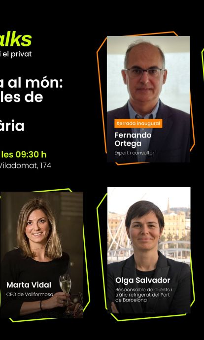 Eixample Talks | De Catalunya al món: Les noves regles de l'exportació agroalimentària Eixample Talks | De Catalunya al món: Les noves regles de l'exportació agroalimentària